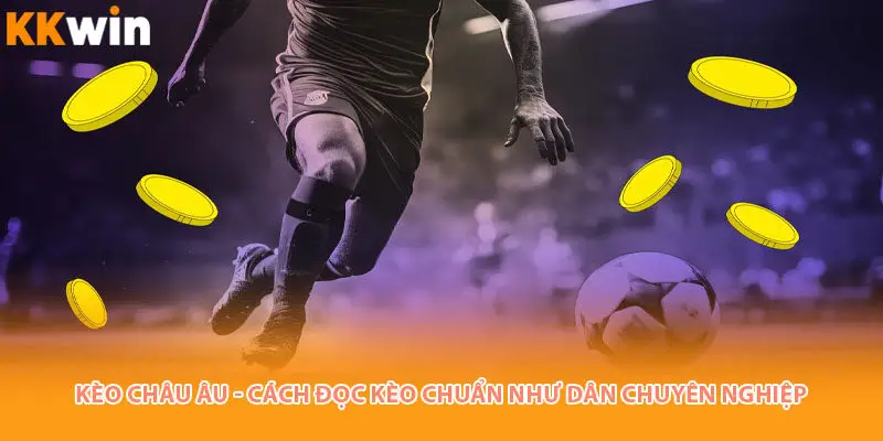 kèo châu âu